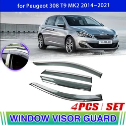 Car Window Door Visor for Peugeot 308 T9 MK2 Hatchback 2014~2021 Vent Awning Rain Smoke Eyebrow Guard Cover Deflector Accessorie