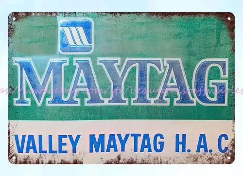 MAYTAG valley maytag h.a.c metal tin sign restaurant lounge garage signs