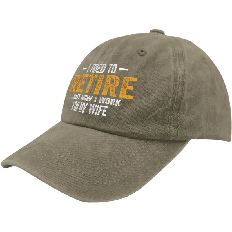 I Tried to Retire But Now I Work for My Wife Hat Camping Baseball Hat Hat Women Gifts for Son Golf