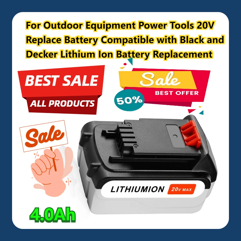 

For Outdoor Equipment Power Tools 20V Replace Battery Compatible with Black and Decker 4.0Ah Lithium Ion Battery Replacement