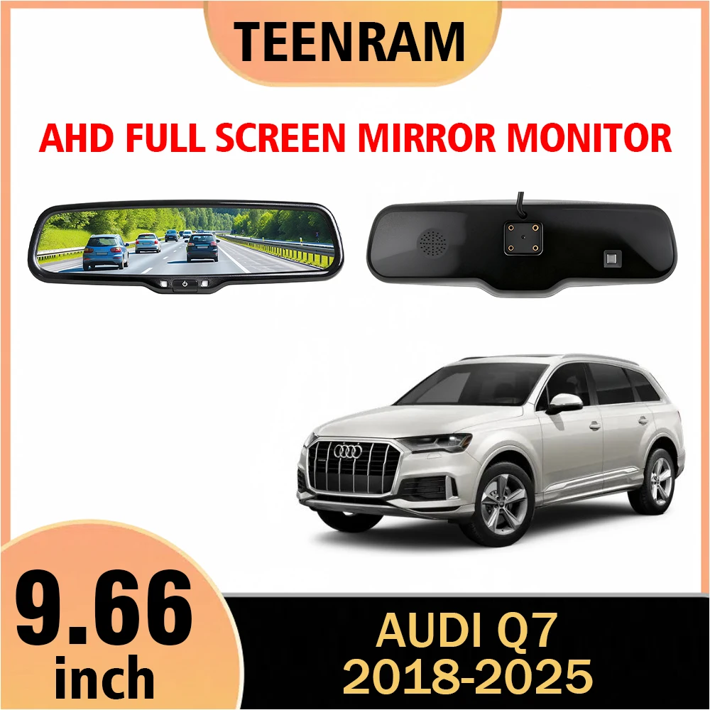 For Audi Q7 2018-2025 9.66Inch Car Digital Rear View Mirror Monitor Full Screen AHD 1080P,Automatic Screen Brightness Adjustment