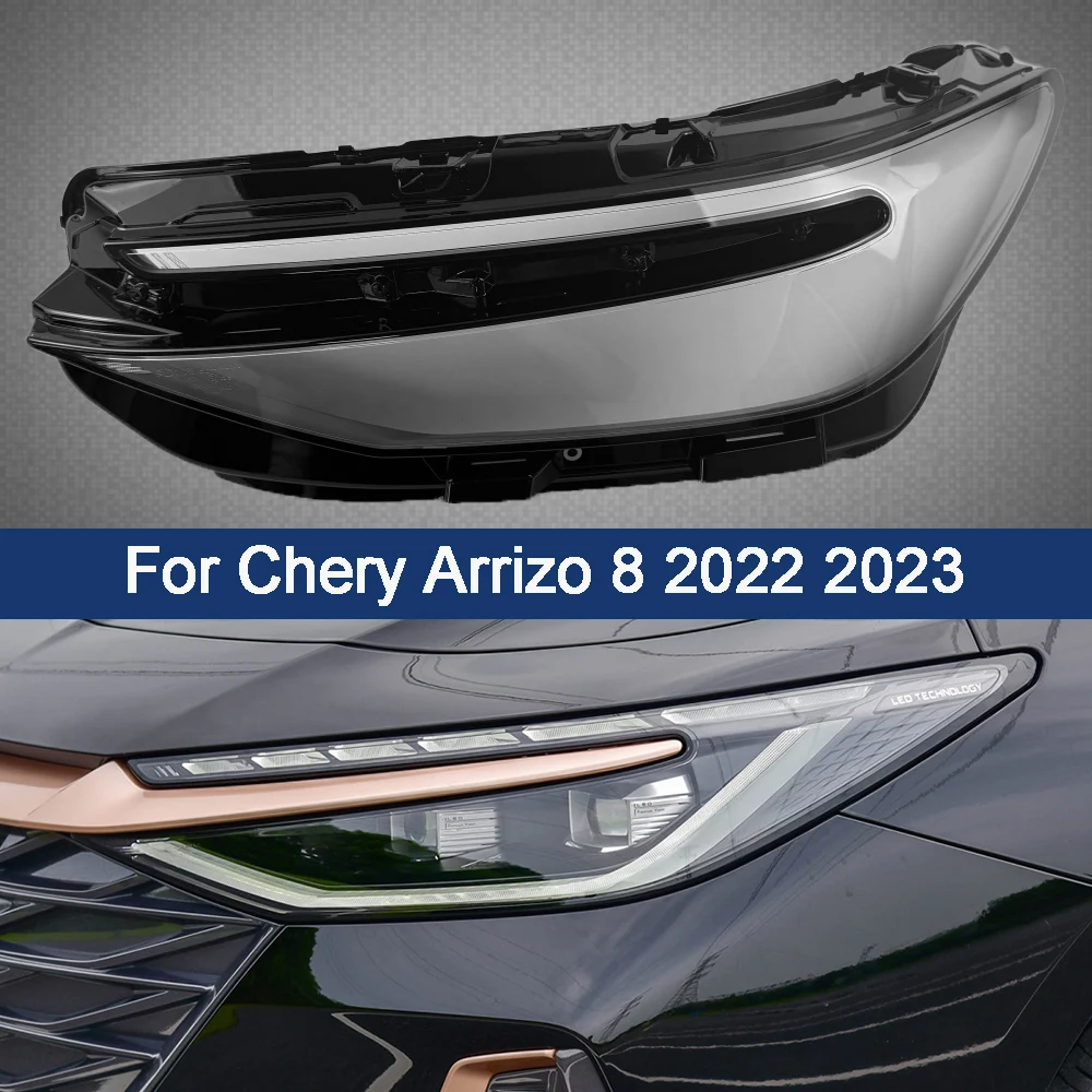 Car Front Headlamps Cover Transparent Lampshade Headlights Shell Lens Glass Shade Replace For Chery Arrizo 8 2022 2023