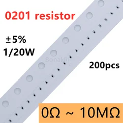 200pcs 0201 5% SMD resistor 0R10R20R22R100R120R200R330R470R510R1K1.5K2.2K3.3K4.7K5.1K10K12K15K20K22K30K47K51K100K200K510K1MΩ ohm