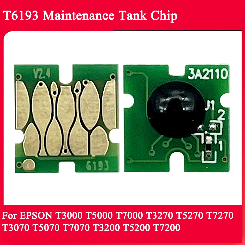 

Чип резервуара для обслуживания T6193 6193 для Epson T3000 T3200 T5200 T7200 T3270 T5270 T7270 F6000 F6070 P10000, чипы резервуара для отработанных чернил