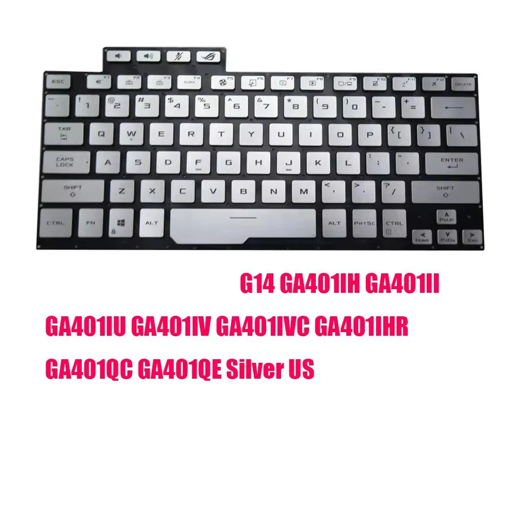 Laptop Keyboard For ASUS Rog Zephyrus G14 GA401IH GA401II GA401IU GA401IV GA401IVC GA401IHR GA401QC GA401QE Black\Silver US