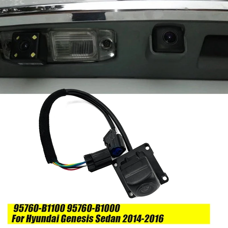 

Car Backup Rear View Camera 95760-B1100 For Hyundai Genesis Sedan 2014-2016 Park Assist Reverse Camera 95760-B1000