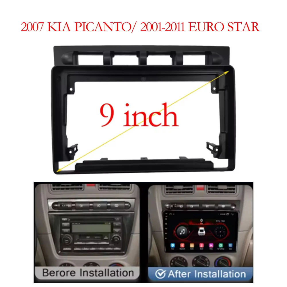 

Car audio fascia frame 9 Inch Adapter Android Radio Dash Fitting Panel Kit For Kia Picanto Morning Euro Star 2004-2007