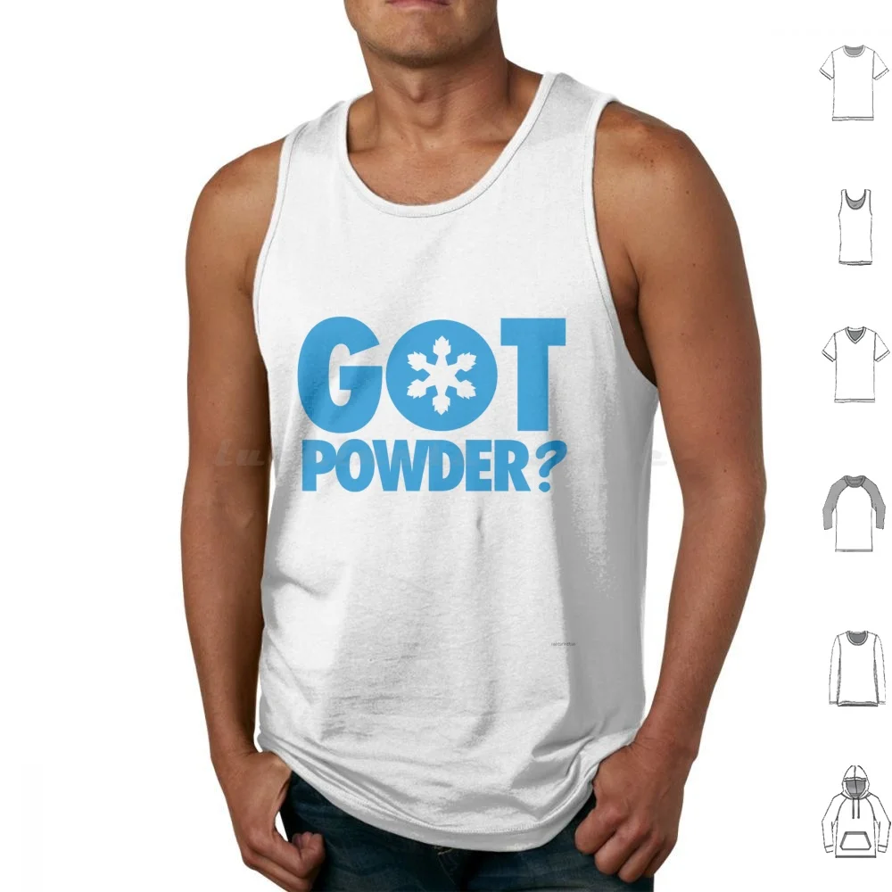 Got Powder ? Tank T… - image