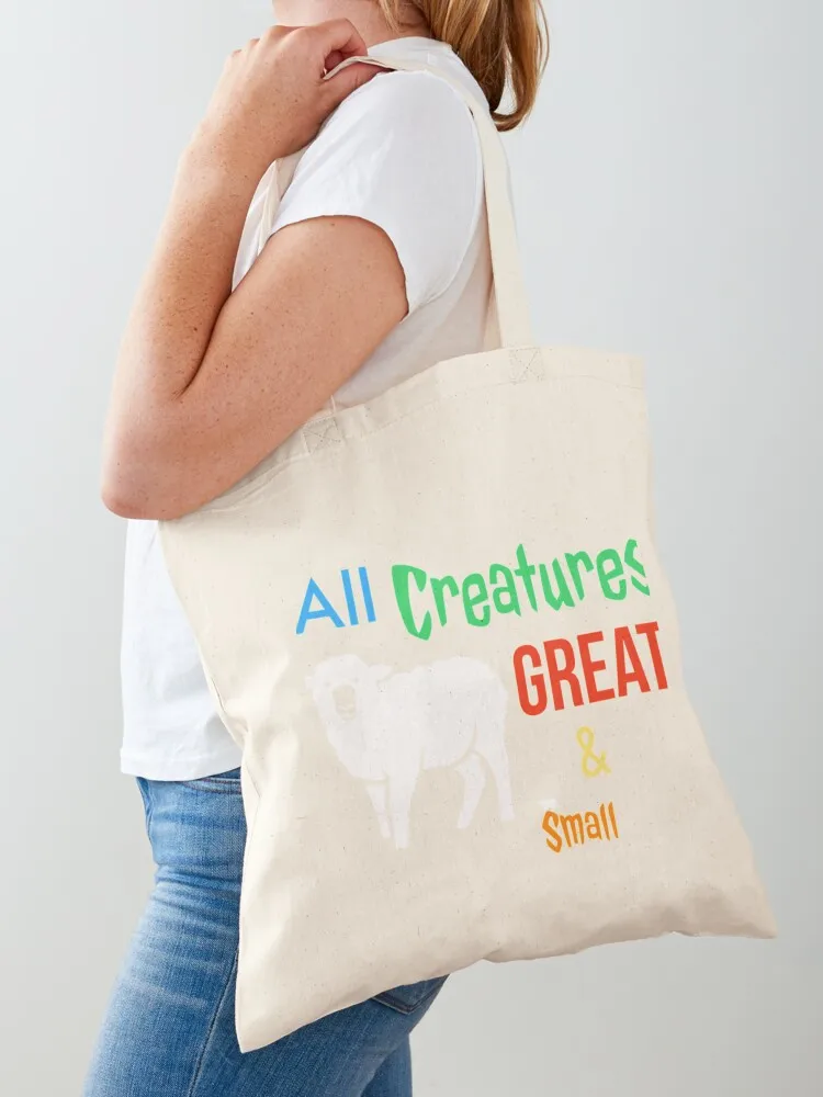 

All Creatures Great and Small. Tote tote Canvas bags Custom men's shoping women bag men Tote Bag cloth bag woman Big women