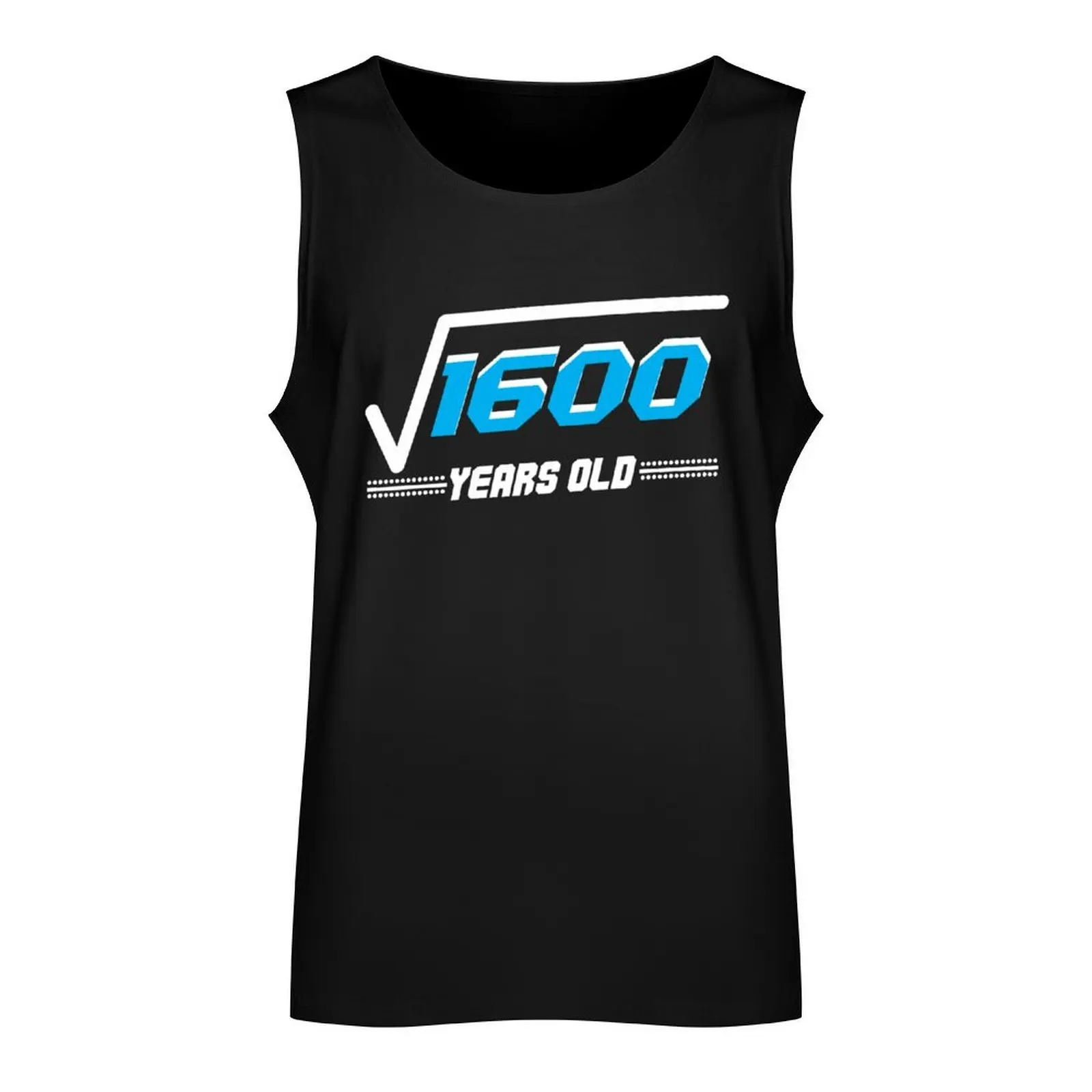 Square root of 1600 40 years old Tank Top T-shirt man Men's summer clothes 2024