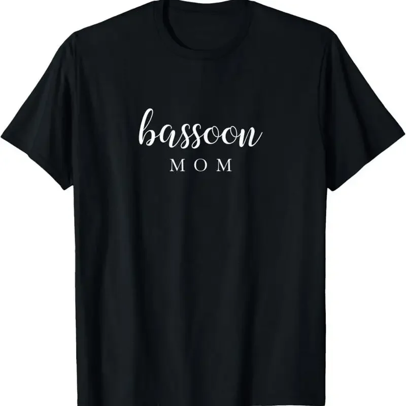 Bassoon Mom Cute Marching Band Mother Music Festival Mama T Shirt