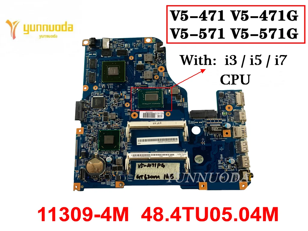 11309-4M For Acer Aspire V5-531 V5-431 V5-471 V5-571G Laptop Motherboard With i3 i5 i7 CPU GT620M 1GB GPU Tested good