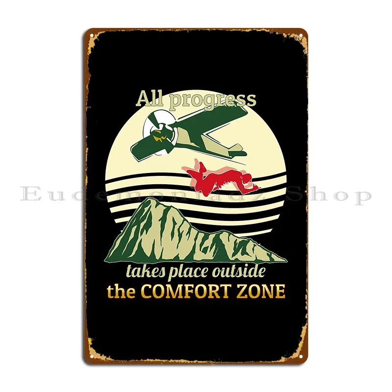 All Progress Takes Place Outside The Comfort Zone Metal Signs Wall Cave Create Wall Decor Personalized Cinema Tin Sign Poster