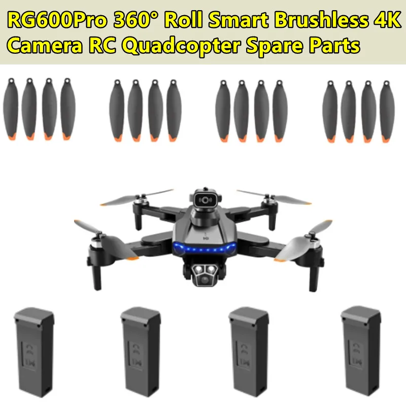 RG600Pro RG600 Pro 4K Smart Brushless Remote Control RC Drone Quadcopter RC Quadcopter Spare Parts 3.7V 2000Mah/Propeller/USB