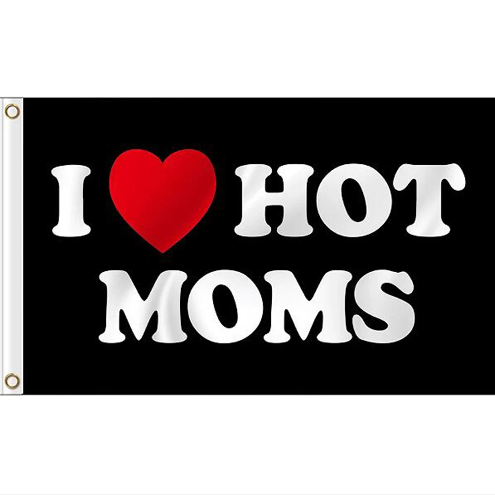 I LOVE HOT MOMS 2X3FT 90x150cm FLAG ANY NAME CUSTOM MOTHER'S DAY BANNER