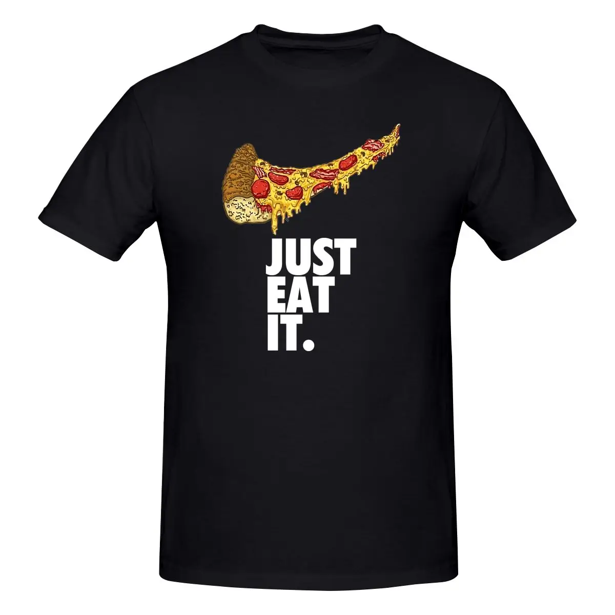 Just Eat It Pizza Shirt T-shirt Tee Rare Design Hipster High Quality