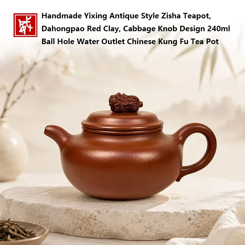 Handmade Yixing Antique Style Zisha Teapot, Dahongpao Red Clay, Cabbage Knob Design 240ml Ball Hole Water Outlet Chinese Kung Fu