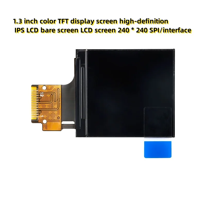 

1.3 inch color TFT display screen high-definition IPS LCD bare screen LCD screen 240 * 240 SPI/interface