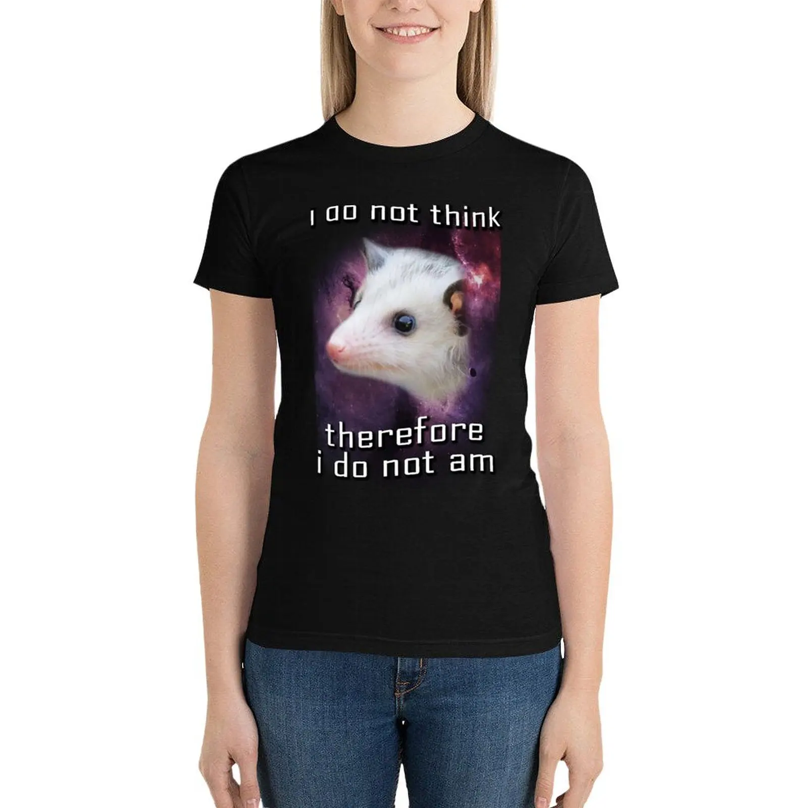 I do not think, therefore i do not am possum T-Shirt animal print shirt for girls summer tops clothes for woman