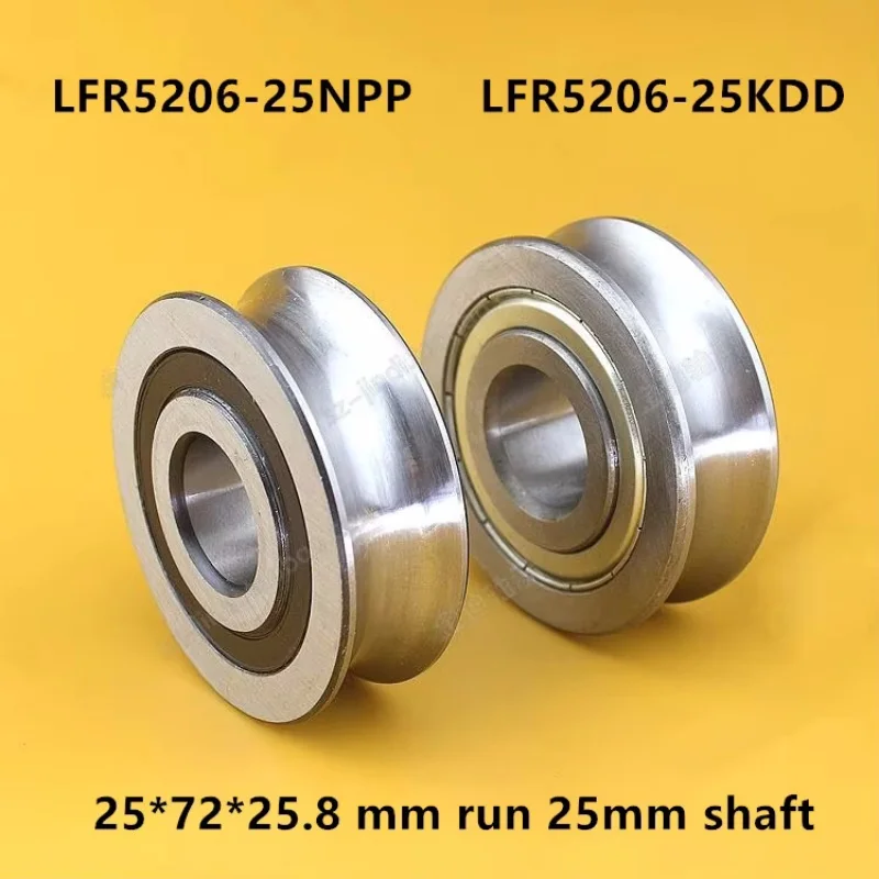 2pcs LFR5206-25NPP LFR5206-25KDD U groove pulley track guide roller bearing LFR5206-25  ZZ 2RS 25x72x23.8x25.8 mm run 25mm shaft