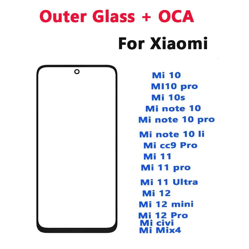 Screen Front Glass For Xiaomi Mi 10 11 12 Pro Mini Mi x4 Civi Touch Screen LCD Display Out Panel Cover Repair Replace Parts +OCA
