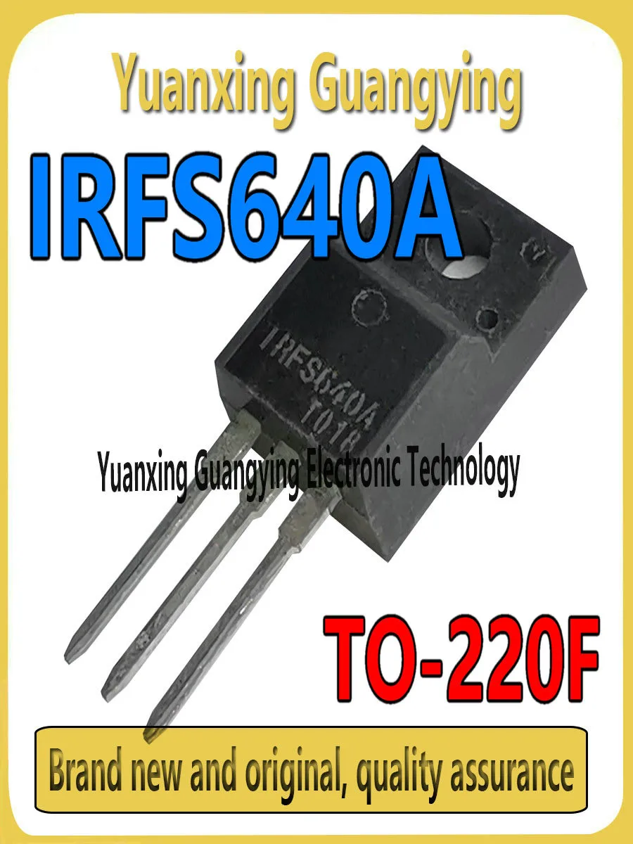 IRFS640A TO-220F 200V 9.8A MOSFET: מדריך מפורט למשתמשים מנוסים ובעלי ניסיון – תקופת הפעלה, תקינות ותאימות