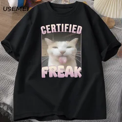 Certified Freak Funny Cat Meme T-shirt Man Short Sleeve T-shirt Male Tshirt Men Clothes Y2k Graphic T Shirts Oversized Tee