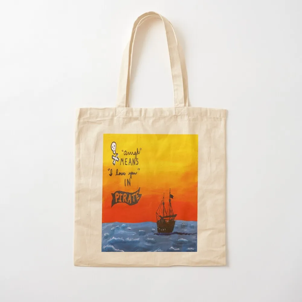 

Pirate painting Arrrgh means I love you in Pirate. Tote Bag female bag hand bags Canvas Tote Bag