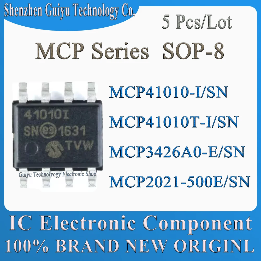 5 Pcs/Lot MCP41010-I/SN MCP41010T-I/SN MCP3426A0-E/SN MCP2021-500E/SN MCP41010 MCP41010T MCP3426A0 MCP2021 MCP SOP-8 IC Chip