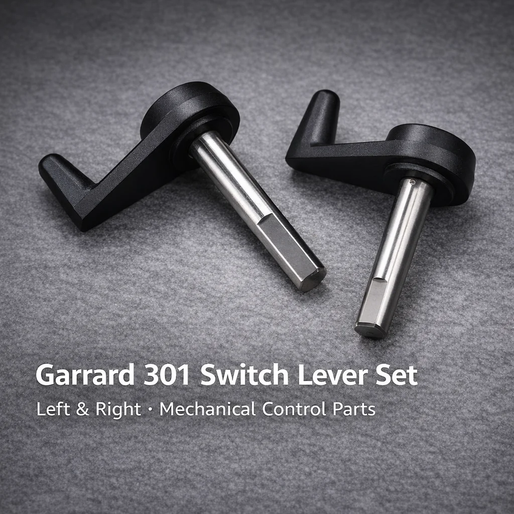 Picture 4: For Garrard 301 Switch Lever Replacement｜No Bakelite Cracking · No Steel Magnetization · Precision Mechanical Parts