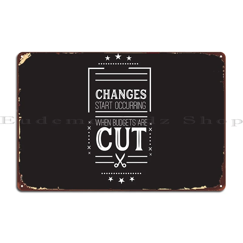 Changes Start Occurring Metal Sign Club Bar Garage Personalized Customized Cinema Tin Sign Poster