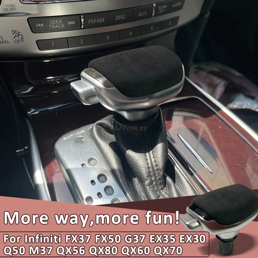 Suede leather gear shift Knob shifter for Infiniti EX30 Q50 EX35 2008 M37 2011 QX56 QX80 QX60 QX70 carbon fiber interior trim