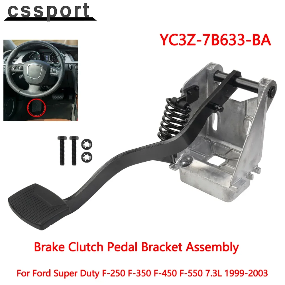 

YC3Z-7B633-BA Brake Clutch Pedal Bracket Assembly Black Metal For Ford Super Duty F-250 F-350 F-450 F-550 7.3L 1999-2003