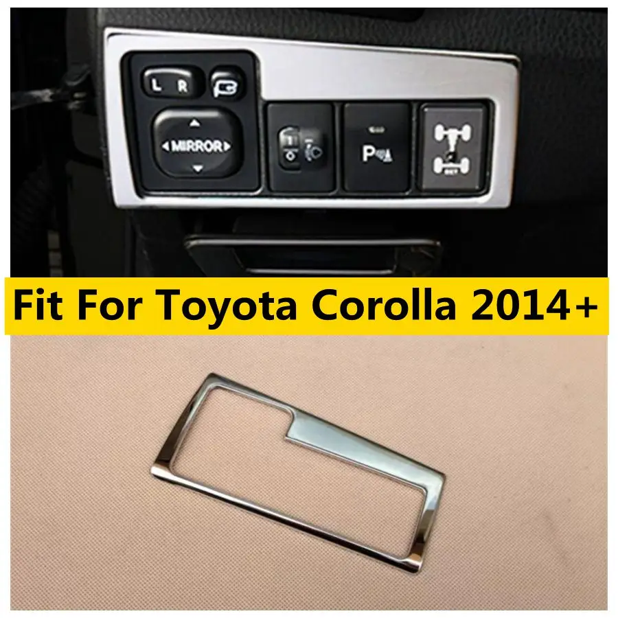 

Car Accessories Head Lights Lamps Switch Decor Control Panel Cover Trim Fit For Toyota Corolla 2014 - 2016 Left-hand Drive Mode