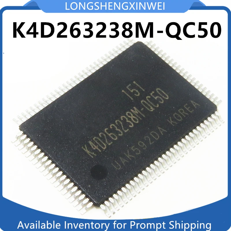 1PCS New Original K4D263238M-QC50 K4D263238M TQFP100 Memory Chip