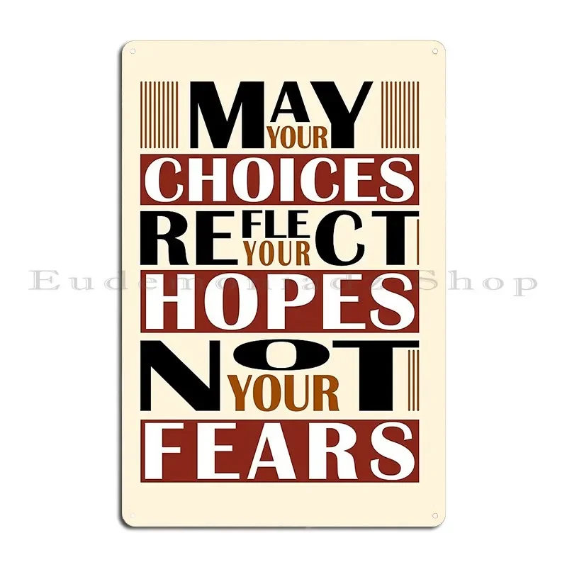Nelson Mandela Famous Motivational Quote May Your Choices Reflect Your Hopes Metal Sign Cinema Personalized Club Tin Sign Poster