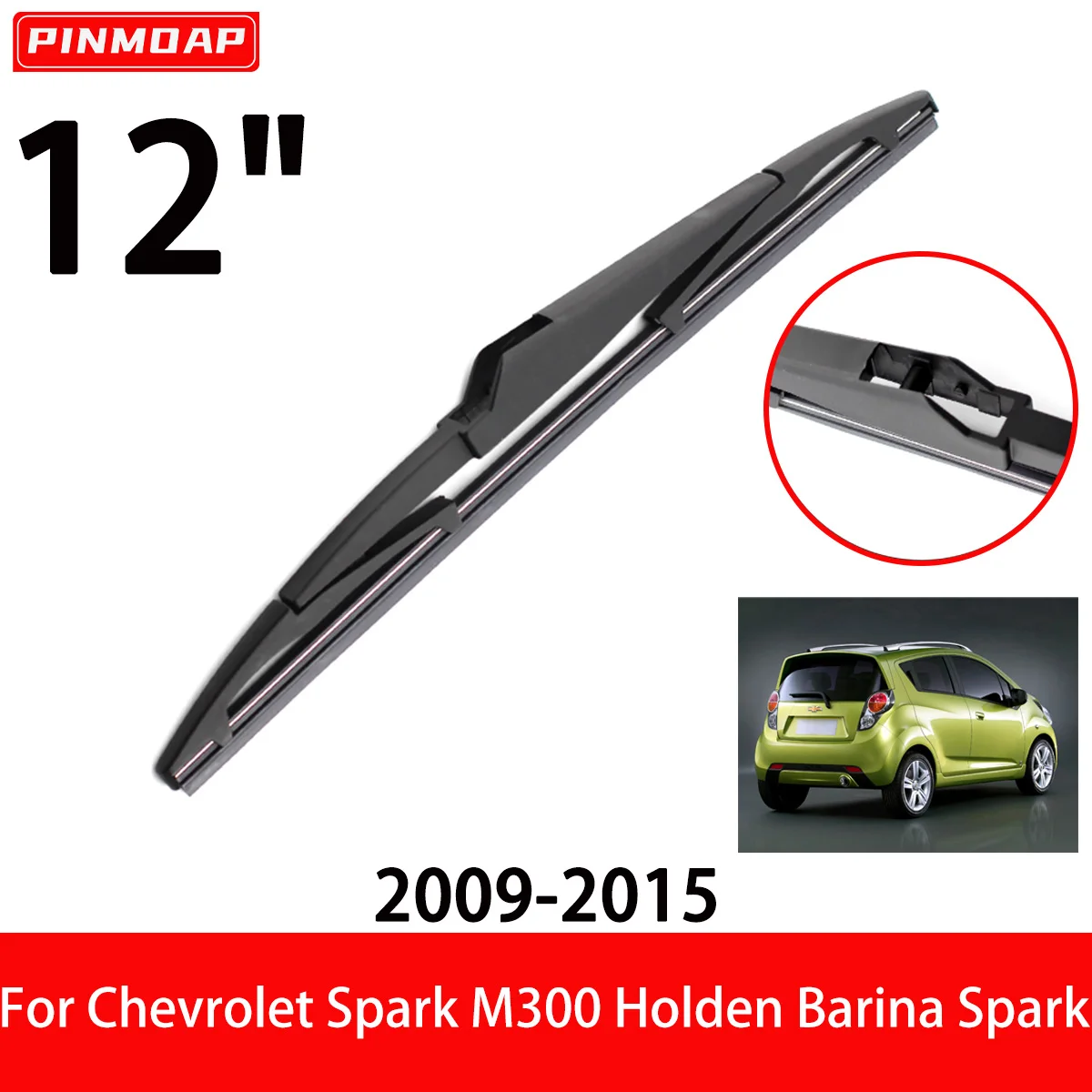 

Car Rear Wiper Suitable For Chevrolet Spark M300 Holden Barina Spark 2009-2015 Rear Window Wiper Blade Brush Accessories 12"Inch
