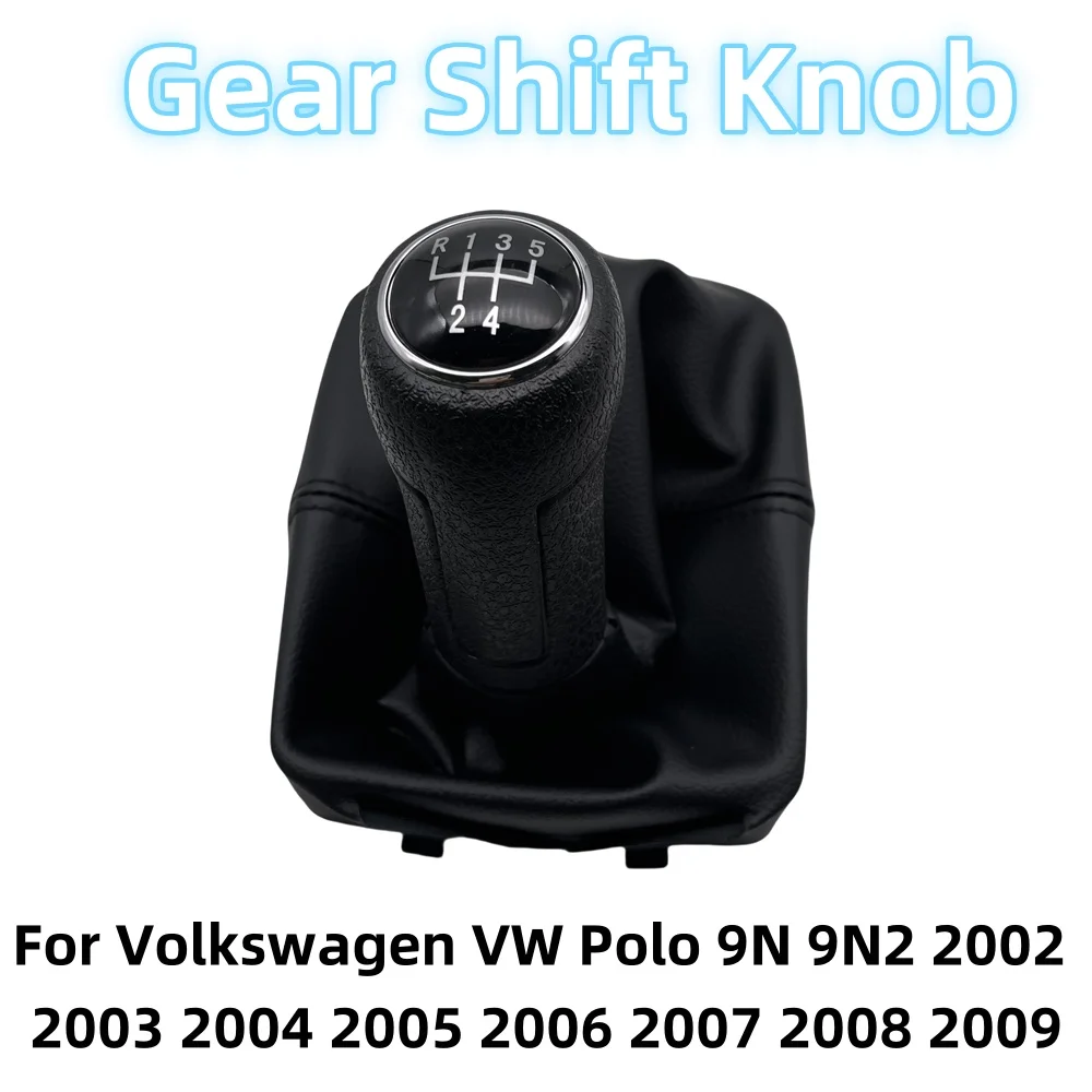 

New Gear Shift Knob For Volkswagen Polo 9N 9N2 2002-2009 Lever Shifter Leather Gaiter Boot Case Accessories Replacement