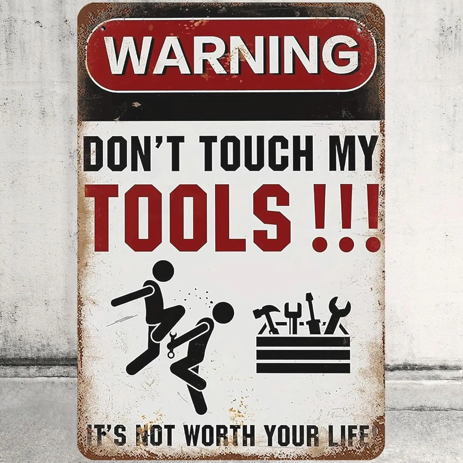 Metall-Blechschilder, Warnhinweis-Wanddekoration: „Don't Touch My Tools, It's Not Worth Your Life“-Blechschilder-Poster für Haus, Garten, Garage, Büro
