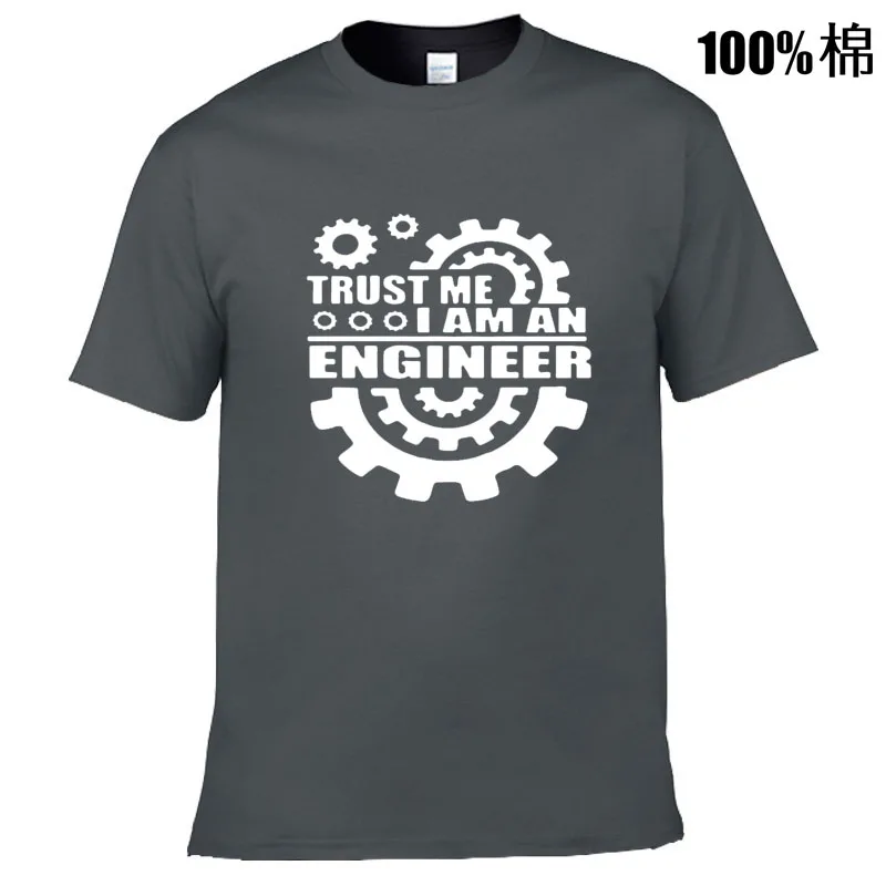 100% cotton TRUST ME I AM AN engineer printed men T shirt casual men\'s T-shirt o-neck knitted tops tee shirts