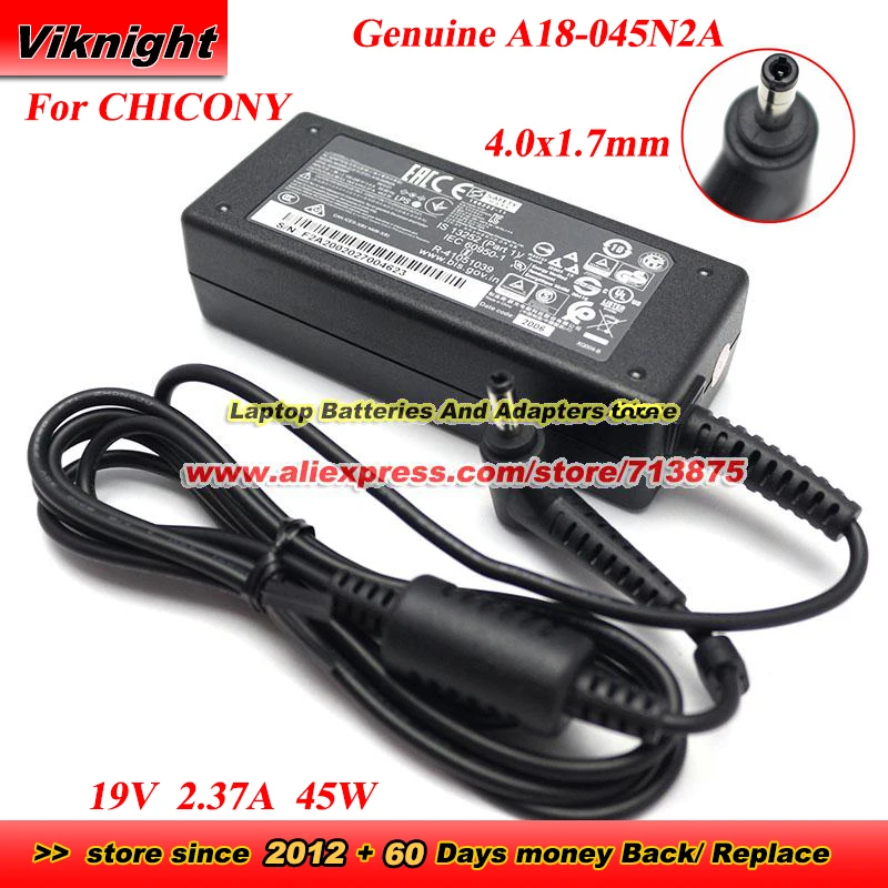 

Genuine CHICONY A18-045N2A 19V 2.37A 45W AC Adapter A045R086P with 4.0x1.7mm Tip For Clevo NJ70CU Power Supply