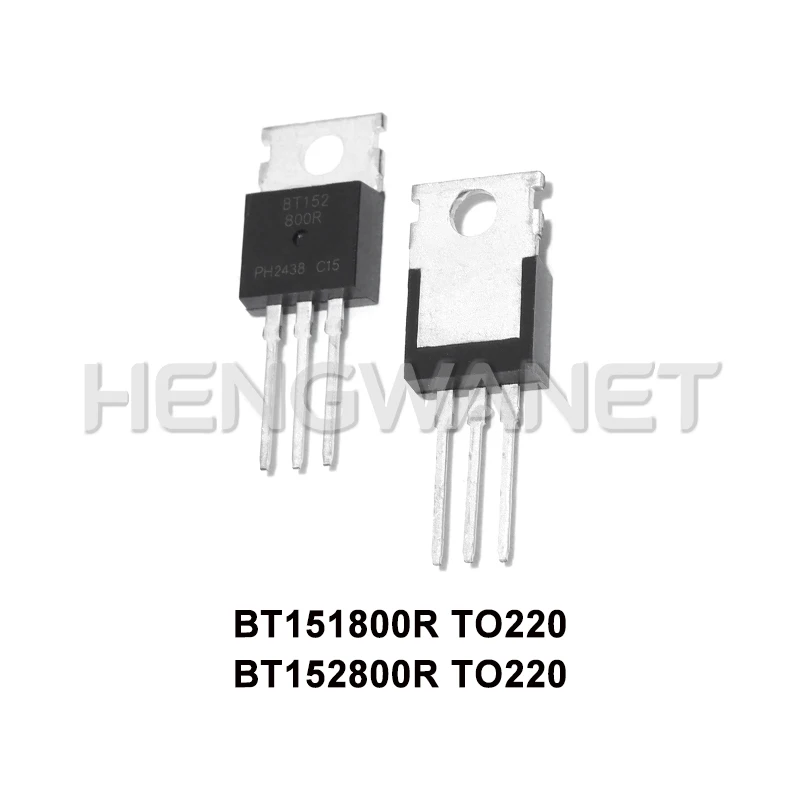 10PCS TO-220 TO220 BT152 BT152-800R BT152-800 BT151-800R BT151-800 BT151