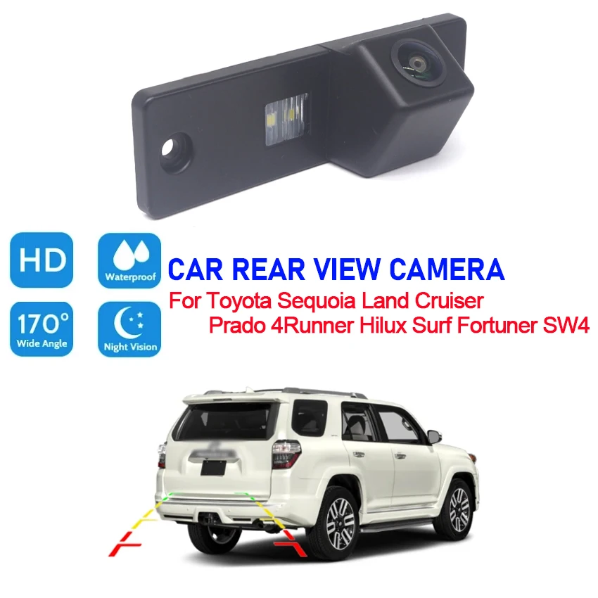 

170° HD Waterproof Car Vehicle Rear View Reverse Camera For Toyota Sequoia Land Cruiser Prado 4Runner Hilux Surf Fortuner SW4