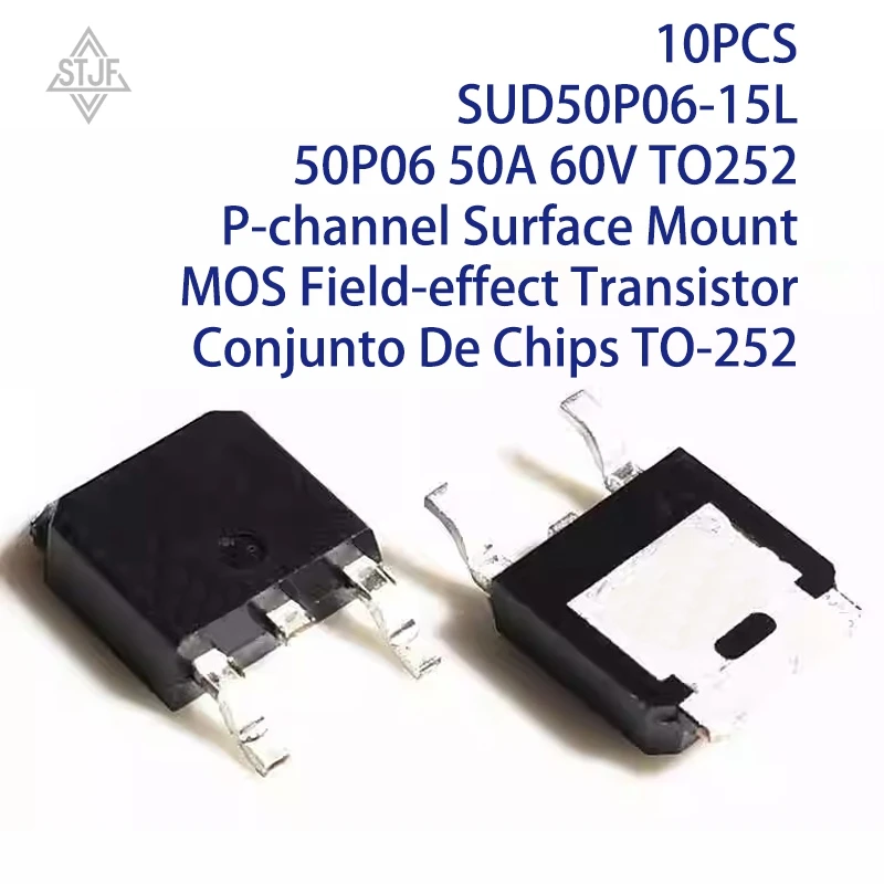 10PCS SUD50P06-15L 50P06 50A 60V TO252 P-channel Surface Mount MOS Field-effect Transistor Conjunto De Chips TO-252