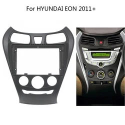 Car Radio Fascia For HYUNDAI EON 2011+ Auto Stereo Install Dash Panel Mounting Frame Kit Trim Bezel Faceplate