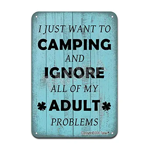 I Just Want to Camping and Ignore All of My Adult Problems Iron Poster Painting Tin Sign Vintage Wall Decor for Cafe Bar Pub Hom