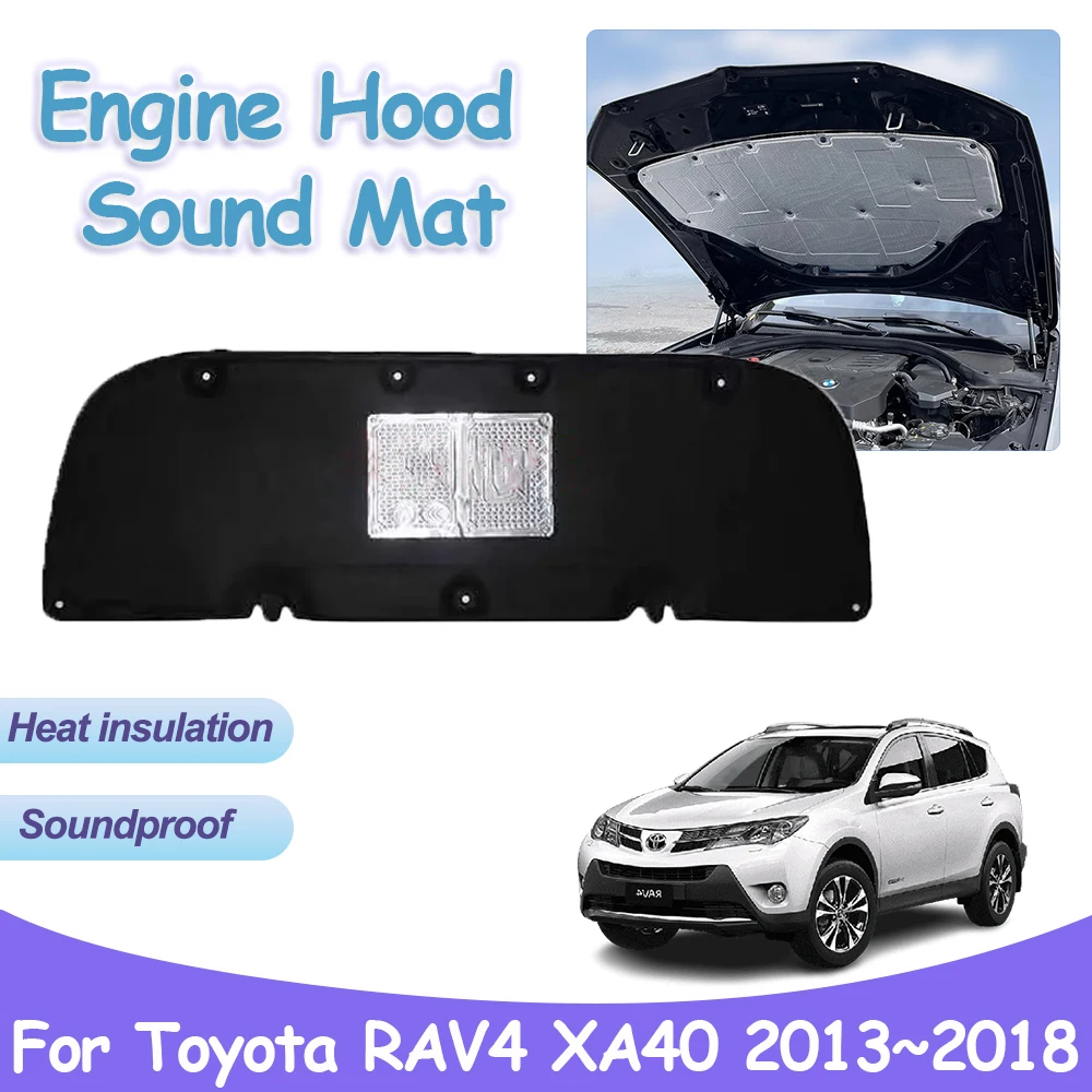 

Engine Hood Sound Pad for Toyota RAV4 XA40 2013~2018 Front Heat Insulation Cotton Mat Soundproof Covers Car Interior Accessories