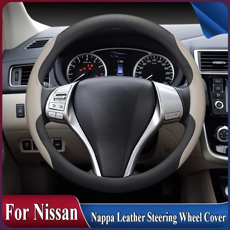 

For Nissan Sylphy Teana Tiida Sunny X-Trail Nappa Leather Steering Wheel Cover Anti Slip Four Season Universal Car Accessory