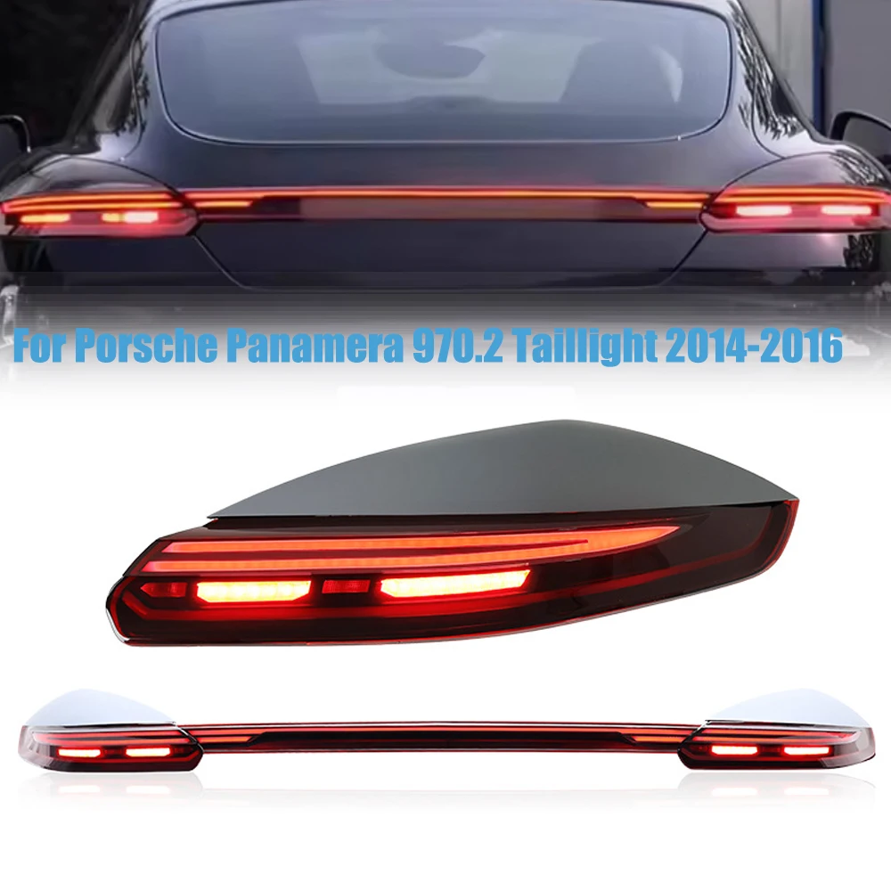 

Car Light For Porsche Panamera 970.2 Taillight 2014-2016 Upgrade Modified New DRL Dynamic Turn Signal LED Tail Light Assembly