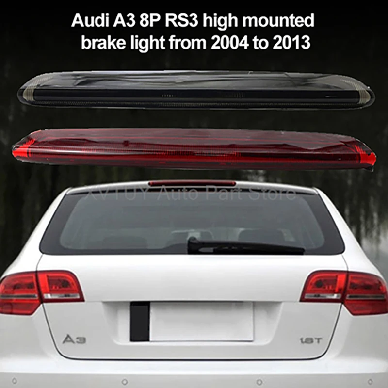 

Высоко монтируемый стоп-сигнал, подходящий для Audi A3 8P RS3 2004-2013, хэтчбек, светодиодный тормозной сигнал, задний фонарь в сборе, автоаксессуары, автомобиль